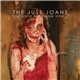 The Just Joans - You Might Be Smiling Now ...